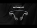 AfterShokz - Introducting OpenMove