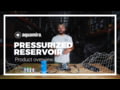 Aquamira - Pressurized Reservoir - Product Overview