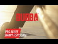 Bubba PRO Series Smart Fish Scale