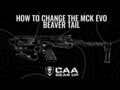 How to Change your MCK EVO Beavertail