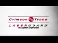 Crimson Trace Laserguard Installation and Activation