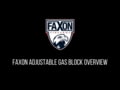 Faxon Adjustable Gas Block Overview