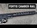 Fortis Camber Rail First Look
