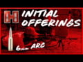 Hornady 6mm ARC Initial Offerings