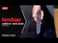 Kershaw Launch 16 - Model 7105OLBLK