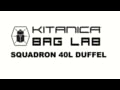 Kitanica Squadron 40L Duffel