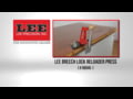 Lee Breech Lock Reloader Press