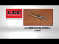 Lee Commercial Mold Handles