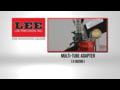 Lee Multi-Tube Adapter