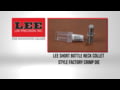 Lee Short Bottle Neck Colet Style Factory Crimp Die