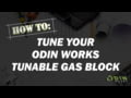 ODIN Works - How To Properly Tune Your Tunable Gas Block