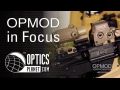 OPMOD HHS1 &amp; HHS1 with Magnifier - OPMOD in Focus - OpticsPlanet.com