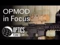 OPMOD Zeus Thermal Weapon Sight - OPMOD in Focus - OpticsPlanet.com