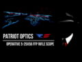 PATRIOT OPTICS Operative 5-25x56 FFP Rifle Scope