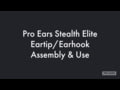 Pro Ears - How to Assemble Your Eartips for the Stealth Elite