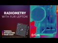Radiometry with FLIR Lepton