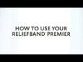 Reliefband Technologies Premier Band - How To Use