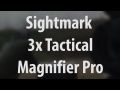 Sightmark 3x Tactical Magnifier Pro