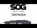 SOG Toothlock Folding Knife