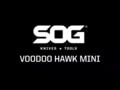 SOG Voodoo Hawk Mini