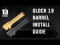 Tyrant Designs Glock Barrel Install Guide
