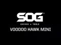 SOG VooDoo Hawk Mini
