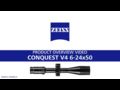 Zeiss Conquest V4 Rifle Scope 6-24x50 Comprehensive Product Overview