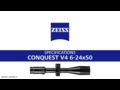Zeiss Conquest V4 Rifle Scope 6-24x50 Specifications