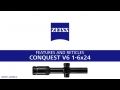 ZEISS Features and Reticles Conquest V6 1-6x24 Product Overview Video