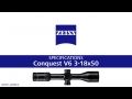 ZEISS Conquest V6 3-18x50 Specifications  Overview Video