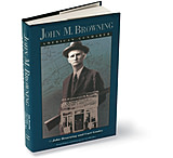 Image of John M Browning American Gunmaker Biography Book 12980