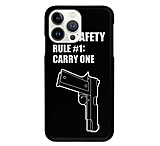 Image of We the People Holsters Gun Safety Rule #1 Carry One Cell Phone Cases