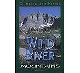Image of Globe Pequot Press: Climbing And Hiking In The Wind River Mountains