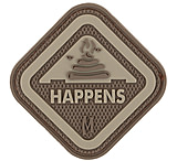 Image of Maxpedition It Happens PVC Morale Patch