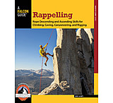 Image of Media Rappelling Rope Descending and Ascending Skills for Climbing, Caving, Canyoneering, and Rigging