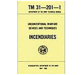 Image of Army Navy Sales Unconventional Warfare Devices-Incendiaries Manual