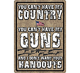 Image of River's Edge Sign 12"x17" "you Can't Have My Country"