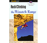 Image of Globe Pequot Press: Rock Climbing The Wasatch Range