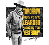 Image of Tin Signs John Wayne Tomorrow Sign