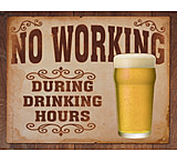 Image of Tin Signs No Working Drinking Tin Sign