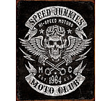 Image of Tin Signs Speed Junkies Moto Club Sign