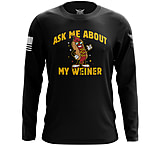 Image of We the People Holsters Ask Me About My Weiner Long Sleeve Shirt 6F66EF1F