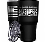 Image of We the People Holsters The Sheepdog Lives For That Day + American Flag Stainless Steel Tumbler 9013B71F