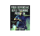 Image of Wilson Combat Your Defensive Rifle Training Program Book by Michael Seeklander
