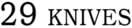 29 Knives