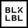 BLK LBL