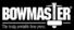 Bowmaster