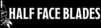 Half Face Blades 2025 Logo