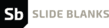 Slide Blanks