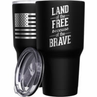 We the People Holsters Land Of The Free Because Of The Brave Stainless Steel Tumbler